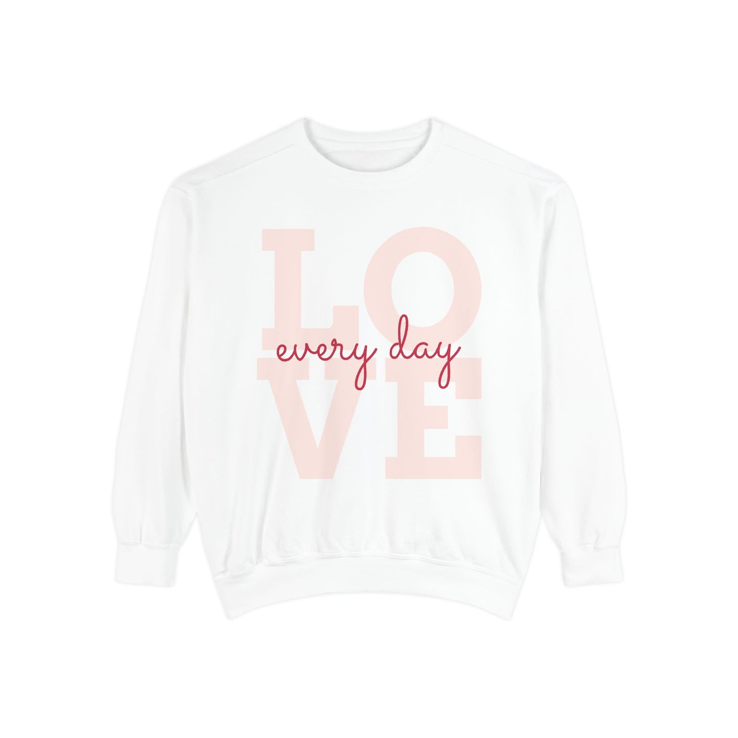 Love Everyday Unisex Sweatshirt - Self Love Texting Design - 80% Cotton Comfort - Winter Fashion