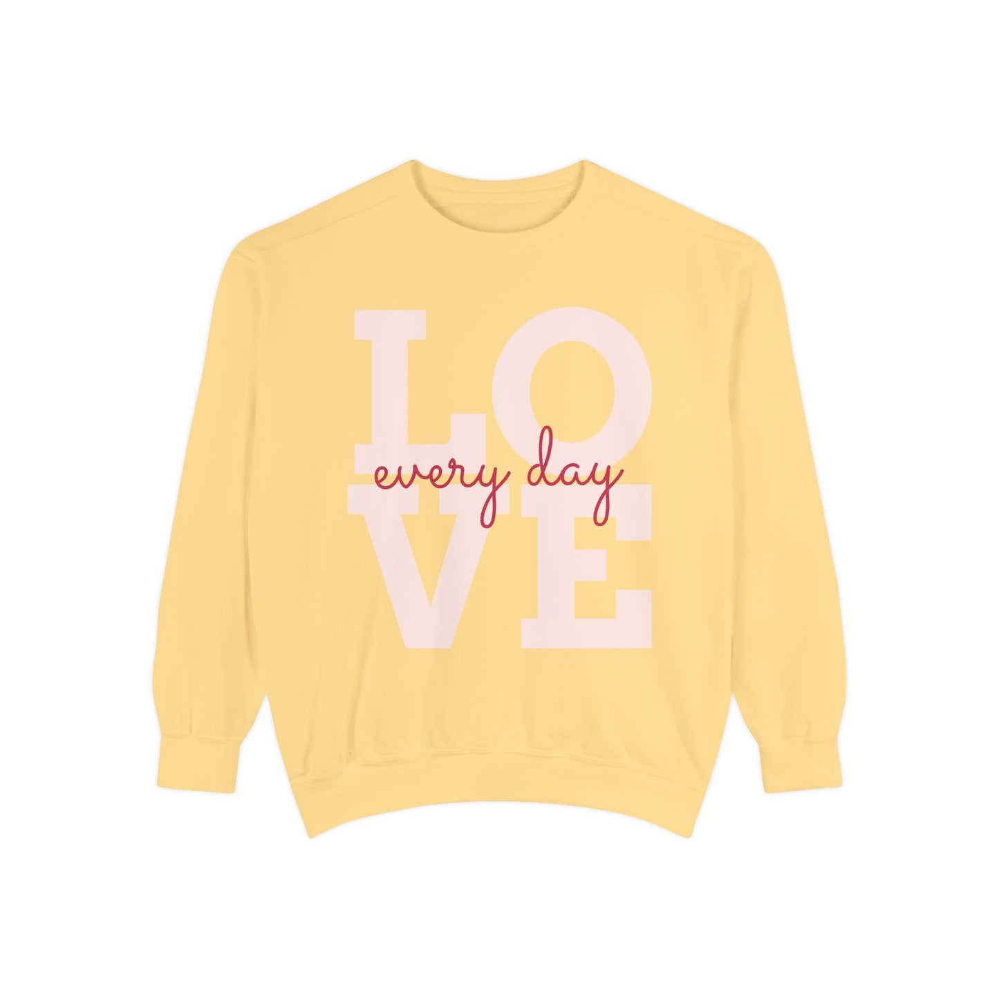 Love Everyday Unisex Sweatshirt - Self Love Texting Design - 80% Cotton Comfort - Winter Fashion